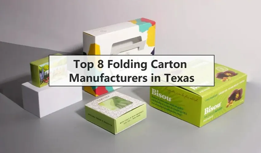 Folding Carton Manufacturers in Texas