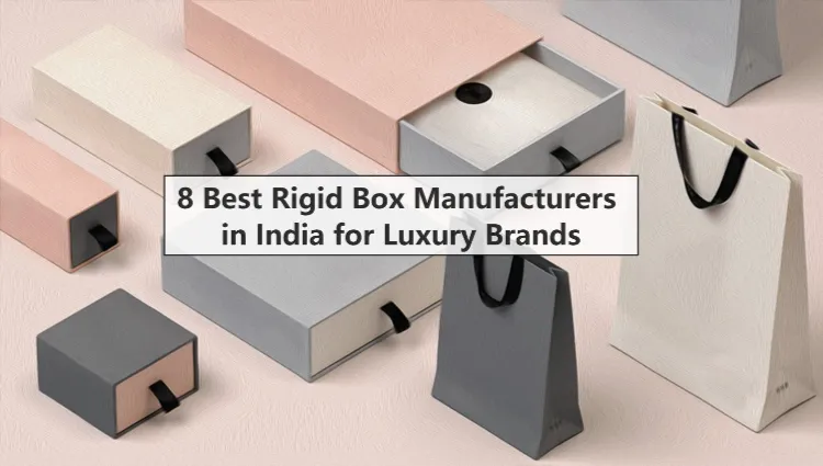 Rigid Box Manufacturers in India