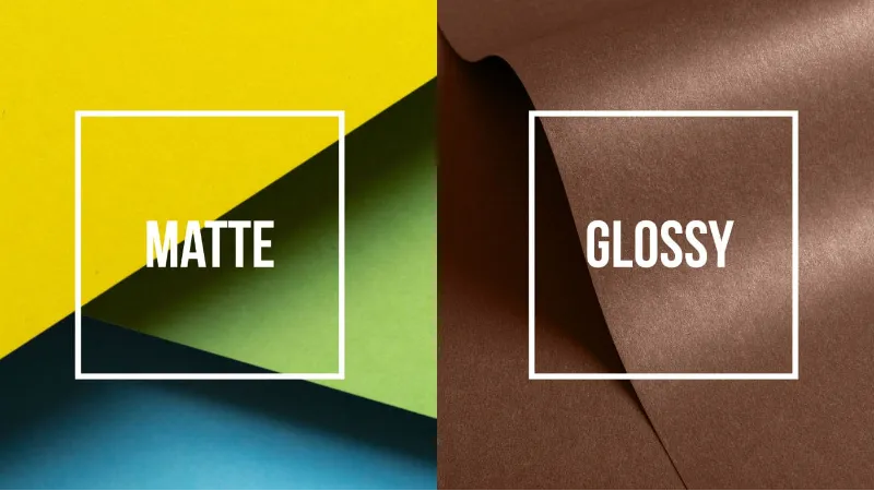 Glossy Vs Matte Finish